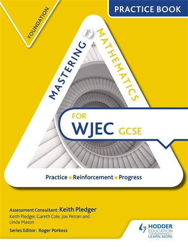 Mastering Mathematics for WJEC GCSE Practice Book: Foundation