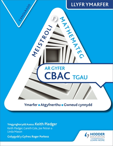 Meistroli Mathemateg CBAC TGAU Llyr Ymarfer: Canolradd  (Mastering Mathematics for WJEC GCSE Practice Book: Intermediate Welsh-language edition)