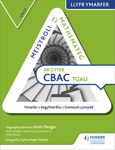 Meistroli Mathemateg CBAC TGAU Llyr Ymarfer: Uwch  (Mastering Mathematics for WJEC GCSE Practice Book: Higher Welsh-language edition)