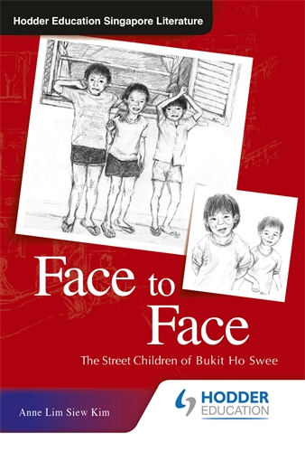 Face To Face: Street Children of Bukit Ho Swee