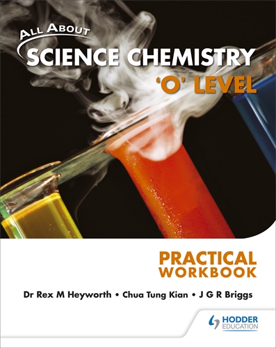 All About Science Chemistry: 'O' Level Practical Workbook