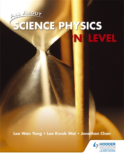 All About Science Physics: 'N' Level Textbook