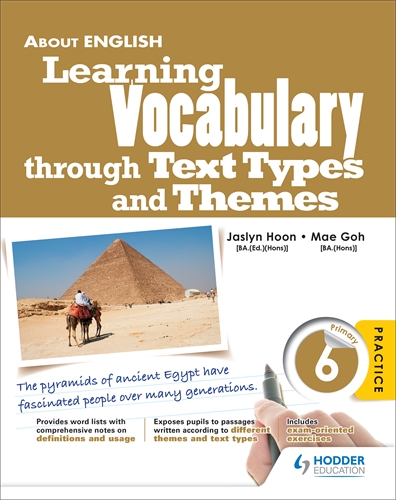 Learning Vocabulary Through Text Types & Themes Primary 6