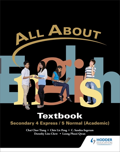 All About English: Secondary 4 Express Textbook