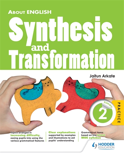 About English: Synthesis & Transformation Primary 2
