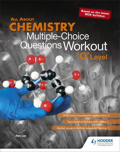 All About Chemistry: Multiple Choice Questions 'O' Level