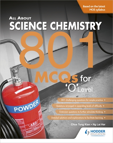 All About Science Chemistry: 801 MCQs for 'O' Level