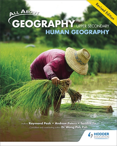 All About Geography Upper Secondary Human Geography Revised Edition