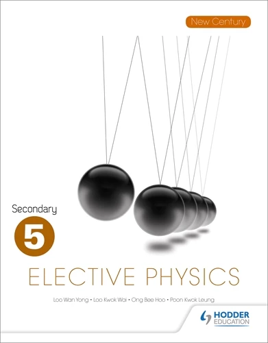 New Century Elective Physics Secondary 5