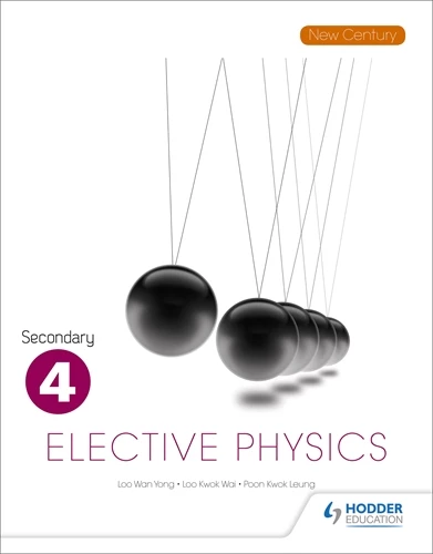 New Century Elective Physics Secondary 4
