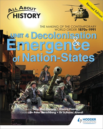 All About History Unit 4: Decolonisation and Emergence of Nation-States Revised Edition