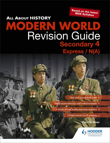 All About History Modern World History Revision Guide Secondary 4