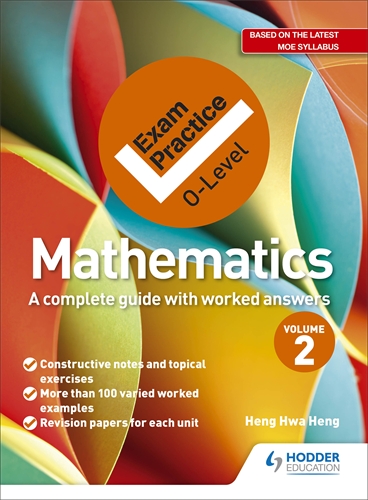 Exam Practice: G.C.E. O-Level Mathematics Volume 2