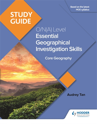 Study Guide: Essential Geographical Investigation Skills for O/N(A) Level Core Geography
