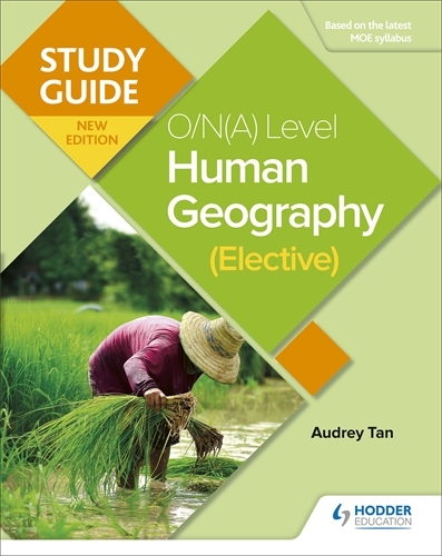 Study Guide: O/N(A) Level Human Geography (Elective)